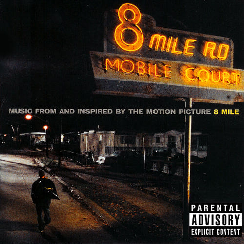i first heard the 8 mile soundtrack when i was 